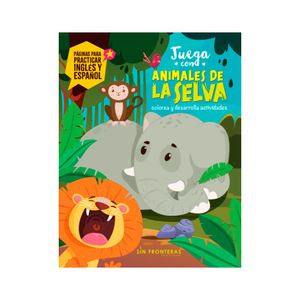 Libro Juega con animales de la selva Sin Fronteras