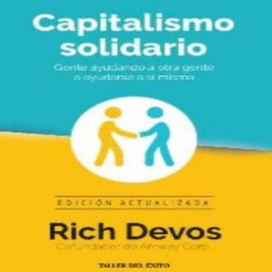 Libro Capitalismo solidario taller del Éxito