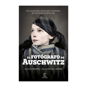 El fotógrafo de auschwitz planeta