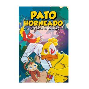 Libro Pato Horneado y El Rescate en la Jungla