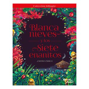 Libro Blanca Nieves y Los Siete Enanitos Bilingüe